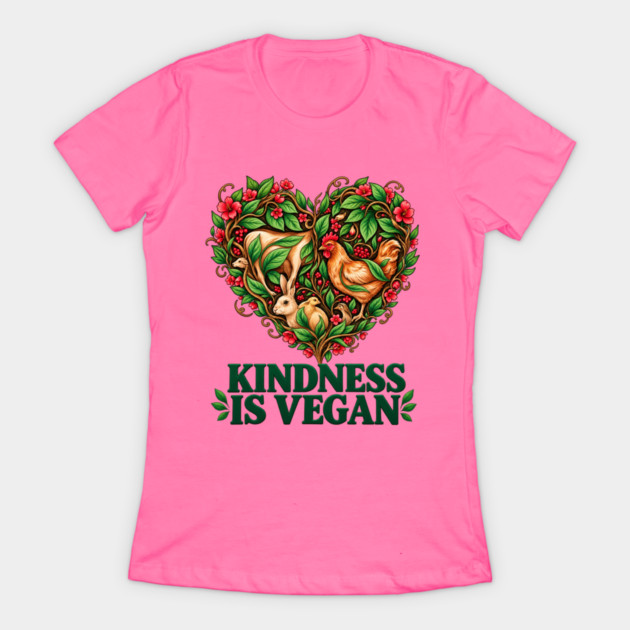 Kindness Is Vegan – Let Your Heart Choose